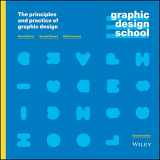 9781119647119-1119647118-Graphic Design School: The Principles and Practice of Graphic Design
