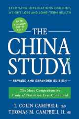 9781941631560-1941631568-The China Study: Revised and Expanded Edition: The Most Comprehensive Study of Nutrition Ever Conducted and the Startling Implications for Diet, Weight Loss, and Long-Term Health