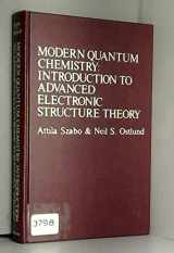9780029497104-0029497108-Modern quantum chemistry: Introduction to advanced electronic structure theory