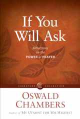 9781627079815-1627079815-If You Will Ask: Reflections on the Power of Prayer (Signature Collection)