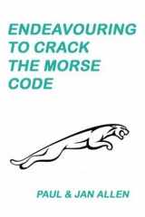 9781846855115-184685511X-Endeavouring to Crack the Morse Code (Inspector Morse)