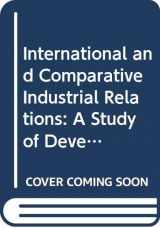 9780043311165-0043311164-International and Comparative Industrial Relations: A Study of Developed Market Economies