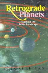 9788120818316-8120818318-Retrograde Planets: Traversing the Inner Landscape
