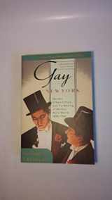 9780465026210-0465026214-Gay New York: Gender, Urban Culture, and the Making of the Gay Male World, 1890-1940