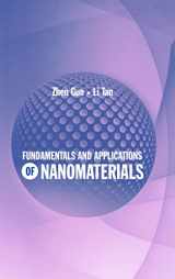9781596932623-1596932627-Fundamentals and Applications of Nanomaterials (Artech House) (Nanoscale Science and Engineering)