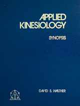 9780929721002-0929721004-Applied Kinesiology: Synopsis