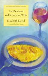 9781599218601-1599218607-Omelette and a Glass of Wine (Cook's Classic Library)