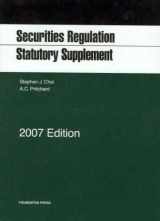 9781599412689-1599412683-Securities Regulation Statutory Supplement, 2007 ed.