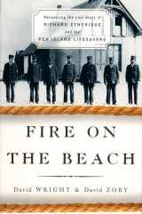 9780195154849-0195154843-Fire on the Beach: Recovering the Lost Story of Richard Etheridge and the Pea Island Lifesavers