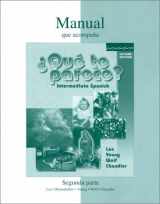 9780072308624-0072308621-Manual que acompana (Segunda parte: Part 2) ¿Que te parece? Intermediate Spanish, Second Edition
