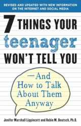 9780812969597-0812969596-7 Things Your Teenager Won't Tell You: And How to Talk About Them Anyway