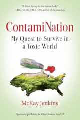 9780399573408-0399573402-ContamiNation: My Quest to Survive in a Toxic World