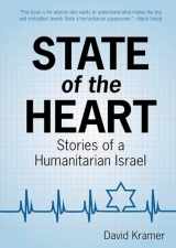 9789655243338-9655243338-State of the Heart: Stories of a Humanitarian Israel