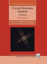 9780199219469-019921946X-Crystal Structure Analysis: Principles and Practice (International Union of Crystallography Texts on Crystallography)
