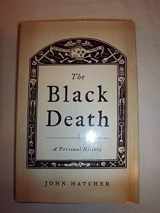 9780306815713-0306815710-The Black Death: A Personal History