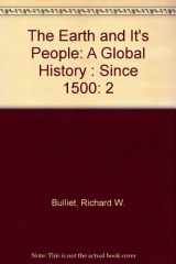9780618132997-0618132996-The Earth and It's People: A Global History : Since 1500
