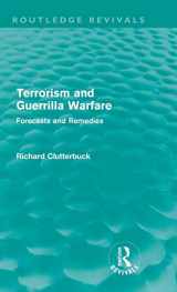 9780415613583-0415613582-Terrorism and Guerrilla Warfare (Routledge Revivals): Forecasts and remedies