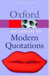 9780198609513-0198609515-The Oxford Dictionary of Modern Quotations (Oxford Quick Reference)