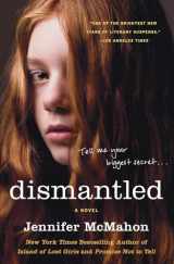 9780061689345-0061689343-Dismantled: A Novel