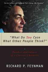 9780393320923-0393320928-"What Do You Care What Other People Think?": Further Adventures of a Curious Character