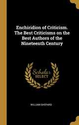 9780526661862-0526661860-Enchiridion of Criticism. The Best Criticisms on the Best Authors of the Nineteenth Century