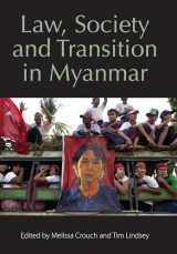 9781849465977-1849465975-Law, Society and Transition in Myanmar