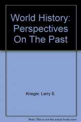 9780669308525-0669308528-World History: Perspectives On The Past