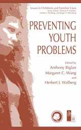 9780306477331-0306477335-Preventing Youth Problems (Issues in Children's and Families' Lives, 1)