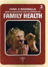 9780863078729-0863078729-Funk & Wagnalls New Illustrated Encyclopedia of Family Health (Volume 3)