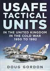 9781781558607-1781558604-USAFE Tactical Units in the United Kingdom in the Cold War