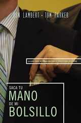 9780899224619-089922461X-Saque su mano de mi bolsillo: La guía sobre negociación para el profesional en ventas (Spanish Edition)