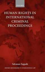 9780199258918-0199258910-Human Rights in International Criminal Proceedings (Oxford Monographs in International Law)