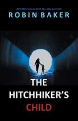 9781626464520-1626464529-The Hitchhiker's Child