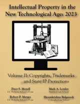 9781945555251-1945555254-Intellectual Property in the New Technological Age 2023 Vol. II Copyrights, Trademarks and State IP Protections