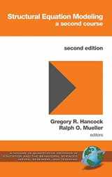 9781623962456-1623962455-Structural Equation Modeling: A Second Course (2nd Edition) (Hc) (Quantitative Methods in Education and the Behavioral Science)