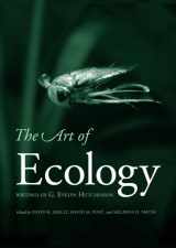 9780300154498-0300154496-The Art of Ecology: Writings of G. Evelyn Hutchinson