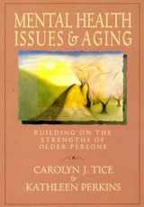 9780534207540-0534207545-Mental Health Issues and Aging: Building on the Strengths of Older Persons