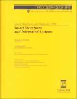 9780819431424-0819431427-Smart Structures and Integrated Systems: Proceedings of Spie 1-4 March 1999 Newport Beach, California (Smart Structures and Materials 1999)