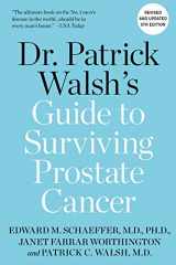 9781538726860-1538726866-Dr. Patrick Walsh's Guide to Surviving Prostate Cancer