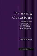 9781138869578-1138869570-Drinking Occasions: Comparative Perspectives on Alcohol and Culture (International Center for Alcohol Policies Series on Alcohol in Society) (ICAP Series on Alcohol in Society)