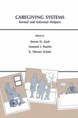 9780805810943-0805810943-Caregiving Systems: Formal and Informal Helpers (Social Structure and Aging Series)