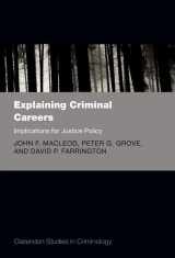 9780199697243-0199697248-Explaining Criminal Careers: Implications for Justice Policy (Clarendon Studies in Criminology)
