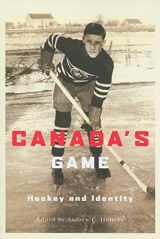 9780773535985-0773535985-Canada's Game: Hockey and Identity