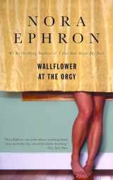9780553385052-0553385054-Wallflower at the Orgy