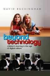 9780745638805-0745638805-Beyond Technology: Children's Learning in the Age of Digital Culture