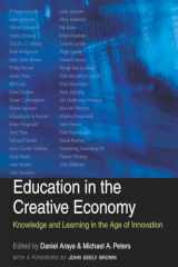 9781433107450-1433107457-Education in the Creative Economy: Knowledge and Learning in the Age of Innovation