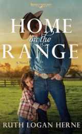 9780735290662-0735290660-Home on the Range: A Novel (Double S Ranch)