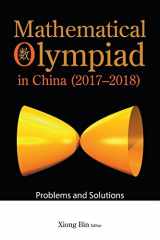 9789811257384-9811257388-Mathematical Olympiad In China (2017-2018): Problems And Solutions (Mathematical Olympiad Series)