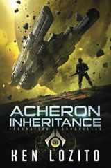 9781945223372-1945223375-Acheron Inheritance (Federation Chronicles)