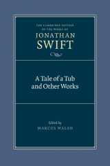 9780521828949-0521828945-A Tale of a Tub and Other Works (The Cambridge Edition of the Works of Jonathan Swift, Series Number 1)